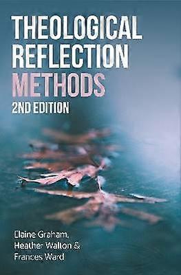 Theologische Reflectie: Methoden 2e Editie