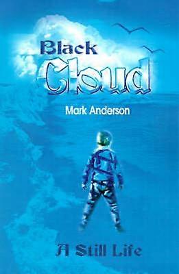 Black Cloud A Still Life