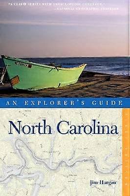 An Explorer's Guide North Carolina