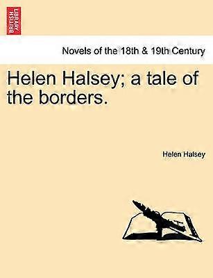 Helen Halsey a tale of the borders