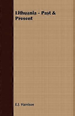 Lithuania  Past  Present