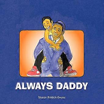 Always Daddy
