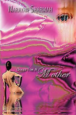 Quest For A Mother