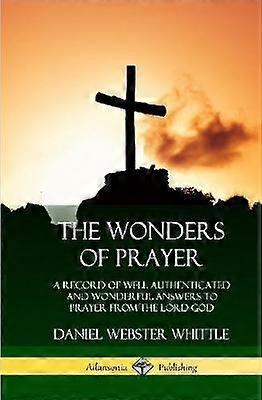 The Wonders of Prayer