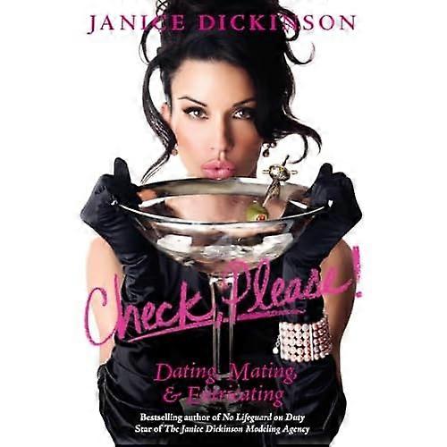 Check, Please!: Dating, Mating, and Extricating