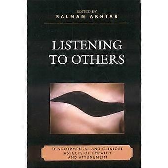 Listening to Others