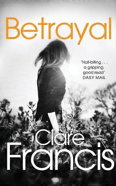 Betrayal - Clare Francis