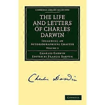 The Life And Letters Of Charles Darwin Volume 2 - Charles Darwin