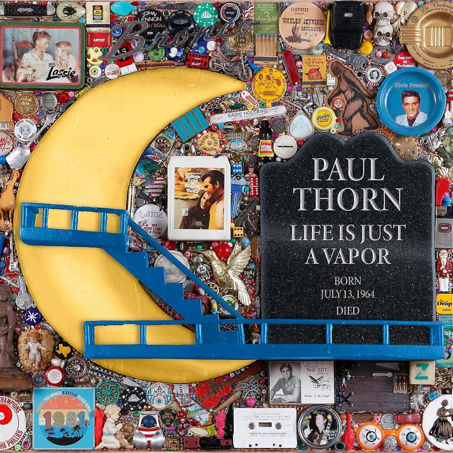 Paul Thorn - Life Is Just A Vapor [CD]
