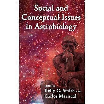 Social and Conceptual Issues in Astrobiology
