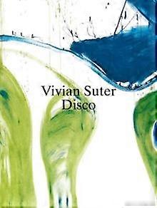 Vivian Suter Disco by JRP Editions Paperback