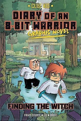 Diary Of An 8bit Warrior Graphic Novel by Cube Kid Paperback