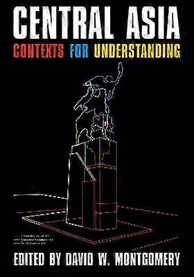 Central Asia - Contexts for Understanding