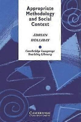 Appropriate Methodology and Social Context