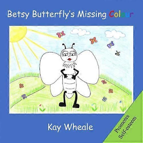 Betsy Butterfly's Missing Colour