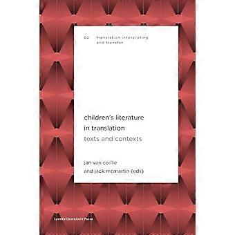 Kinderliteratur in Übersetzung: Texte und Kontexte (Übersetzen, Dolmetschen und Übertragen)