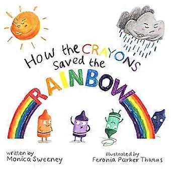 Comment les Crayons sauvé l’arc-en-ciel