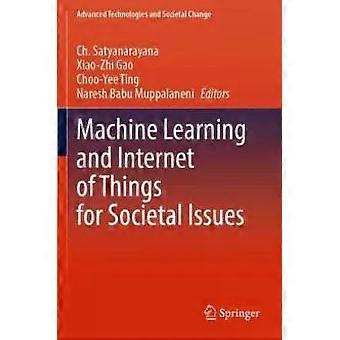 Machine Learning And Internet Of Things For Societal Issues - Springer Nature B.V