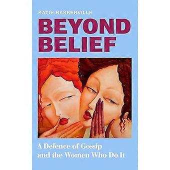 Beyond Belief
