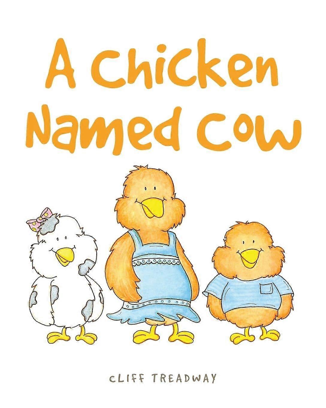 A chicken named cow