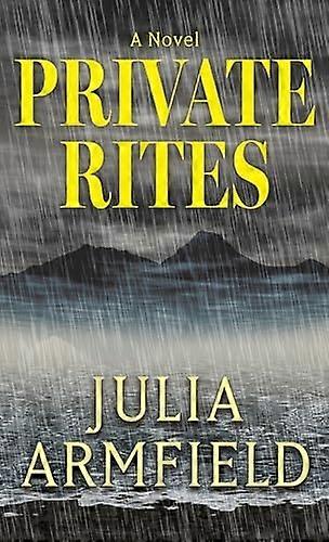 Private Rites: een roman