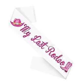 Écharpe My Last Rodeos, ceinture ajustable en ruban avec inscription rose, pour adulte, idéale pour un enterrement de vie de jeune fille ou une réunion entre amis. Multicolore.