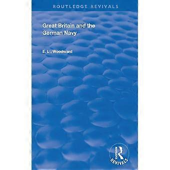 Great Britain And The German Navy - E.L. Woodward - Paperback - English Book - History