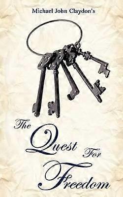 The Quest For Freedom