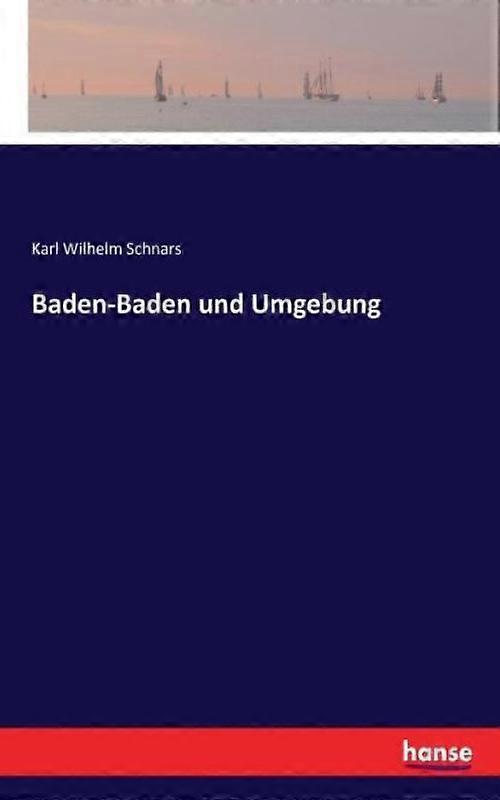 Baden-baden Und Umgebung