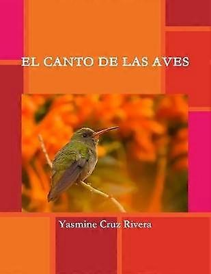 EL CANTO DE LAS AVES