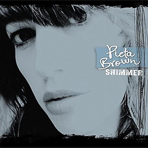 Pieta Brown - Shimmer [CD]