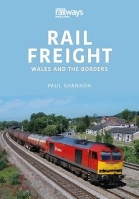 Rail Freight by Paul Shannon Paperback