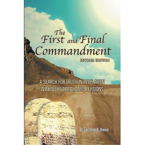 The First and Final Commandment