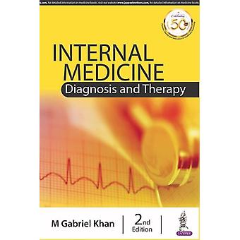 Internal Medicine Diagnosis And Therapy - M Gabriel Khan