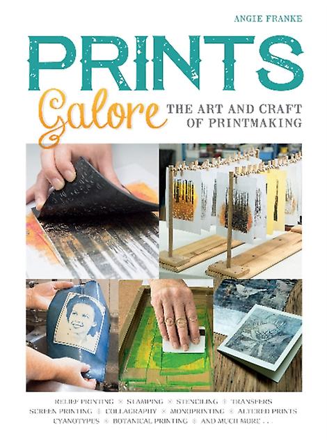 Prints Galore by Angie Franke Paperback