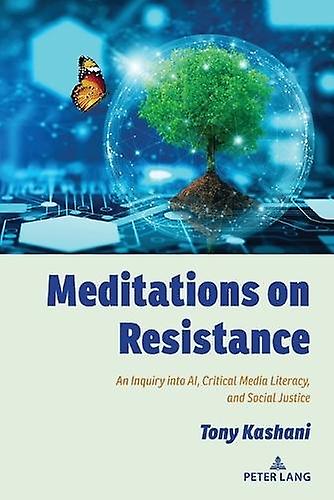 Meditations On Resistance by Tony Kashani Paperback