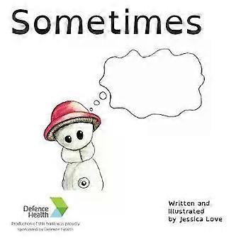 Sometimes - Jessica Love
