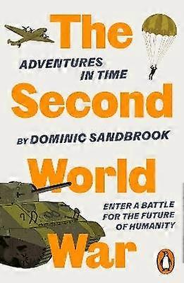 Adventures in Time: The Second World War