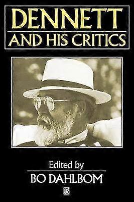 Dennett and his Critics