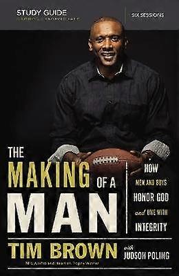 The Making of a Man Bible Study Guide