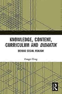 Knowledge Content Curriculum and Didaktik
