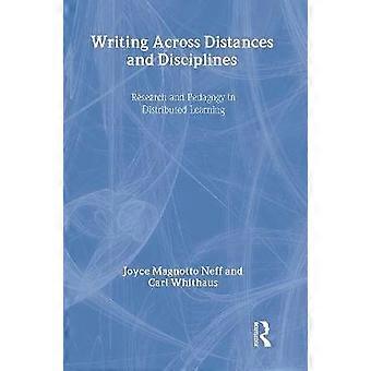 Writing Across Distances and Disciplines