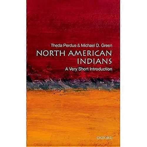 North American Indians: A Very Short Introduction
