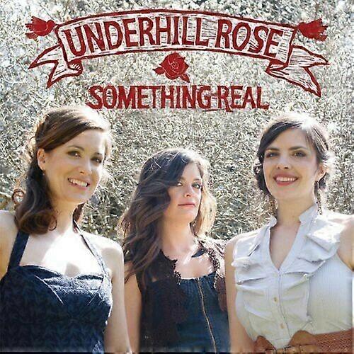 Underhill Rose Something Real CD