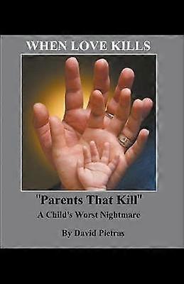 Wanneer liefde doodt