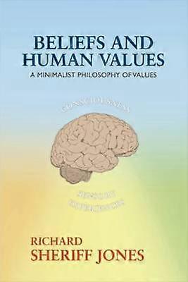 Beliefs and Human Values