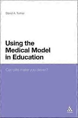 Using the Medical Model in Education