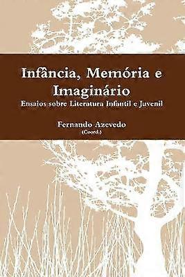 Infancia Memoria e Imaginaria