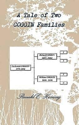 A Tale of Two Coggin Families