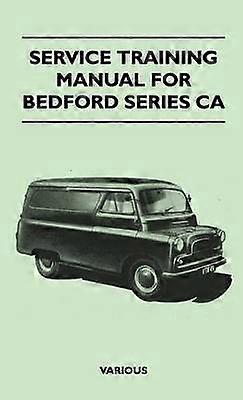 Service Training Manual for Bedford Series CA